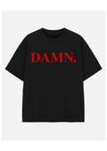 DAMN Statement Oversized Tee